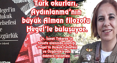 Türk okurları Aydınlanma'nın büyük Alman filozofu Hegel'le buluşuyor.