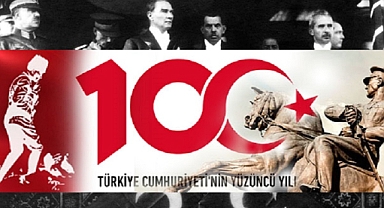CUHURİYETİMİZİN 100.YILI KUTLU OLSUN