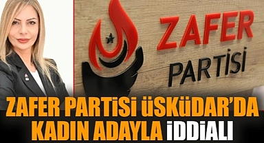 Nursel Çelikok' Zafer Partisi Üsküdar Belediye Başkan Adayı