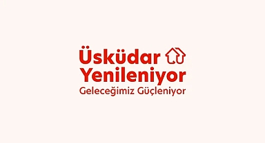 ÜSKÜDAR “KENTSEL DÖNÜŞÜM BİLGİLENDİRME OFİSLERİ” KAPILARINI AÇIYOR