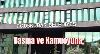 Basına ve Kamuoyuna,