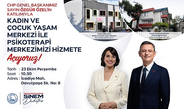 ÜSKÜDAR “KADIN VE ÇOCUK YAŞAM MERKEZİ İLE PSİKOTERAPİ MERKEZİ” CHP GENEL BAŞKANI ÖZEL’İN KATILIMIYLA HİZMETE AÇILIYOR