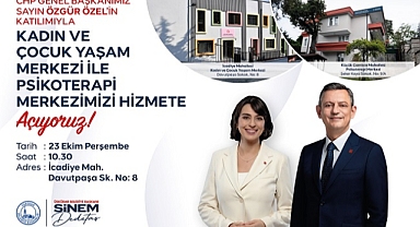 ÜSKÜDAR “KADIN VE ÇOCUK YAŞAM MERKEZİ İLE PSİKOTERAPİ MERKEZİ” CHP GENEL BAŞKANI ÖZEL’İN KATILIMIYLA HİZMETE AÇILIYOR