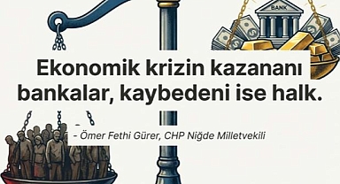 Gürer: “Ekonomik krizin kazananı bankalar, kaybedeni ise emekliler”