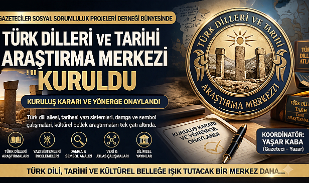 TÜRK DİLLERİ VE TARİHİ ARAŞTIRMA MERKEZİ KURULDU