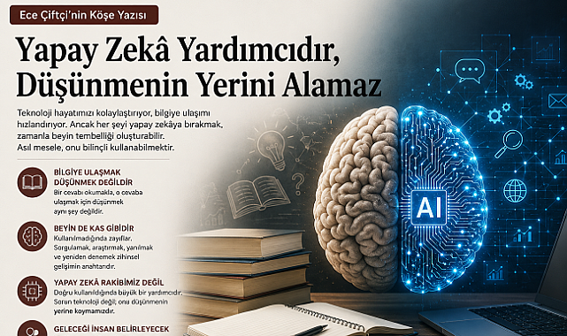 Yapay Zekâ Yardımcıdır, Düşünmenin Yerini Alamaz